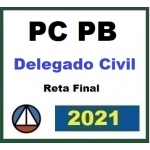 PC PB - Delegado - Pós Edital - Reta Final (CERS 2021.2) Polícia Civil da Paraíba